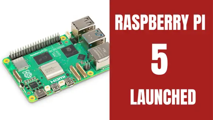 Raspberry Pi 5 Launched